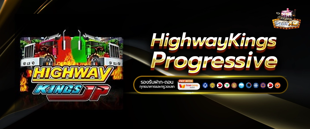 Highway Kings Progressive