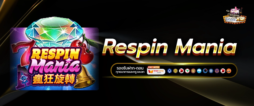 Respin Mania